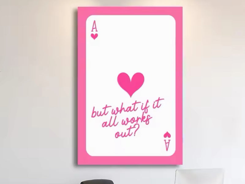 Pink Card Wall Print “what if it all works out” 50x70